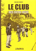 Club des entres deux (Le)